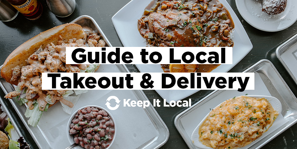 Guide to Local Takeout & Delivery / Keep It Local OK