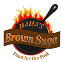 Mama's Brown Suga Food For The Soul