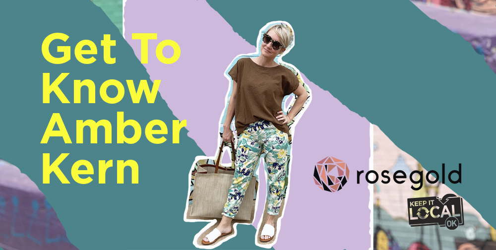 Get To Know...Amber Kern of rosegold