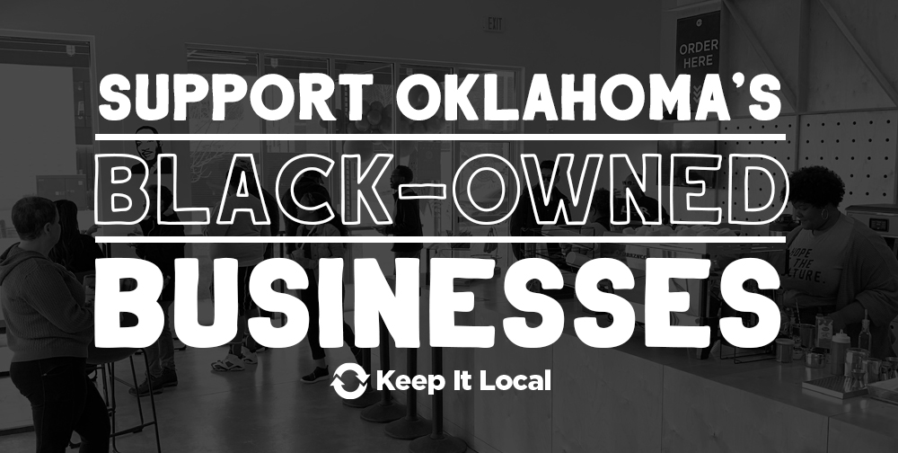 Support Oklahoma's Black-Owned Businesses/Keep It Local OK