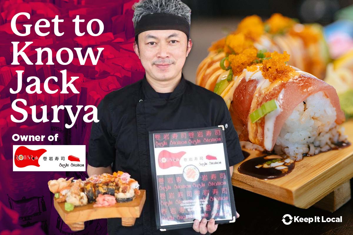Get to know...Jack Surya of Roll & Rock Sushi Station